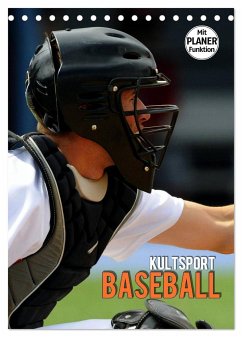 Kultsport Baseball (Tischkalender 2024 DIN A5 hoch), CALVENDO Monatskalender