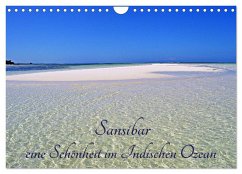 Sansibar, eine Schönheit im Indischen Ozean (Wandkalender 2024 DIN A4 quer), CALVENDO Monatskalender - Schroeder, Thomas