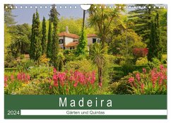Madeira - Gärten und Quintas (Wandkalender 2024 DIN A4 quer), CALVENDO Monatskalender