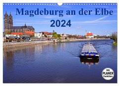 Magdeburg an der Elbe 2024 (Wandkalender 2024 DIN A3 quer), CALVENDO Monatskalender