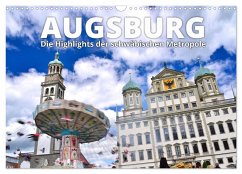 Augsburg ¿ Die Highlights der schwäbischen Metropole (Wandkalender 2024 DIN A3 quer), CALVENDO Monatskalender - Ratzer, Reinhold