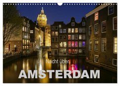 Nacht über Amsterdam (Wandkalender 2024 DIN A3 quer), CALVENDO Monatskalender