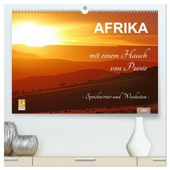 AFRIKA mit einem Hauch von Poesie (hochwertiger Premium Wandkalender 2024 DIN A2 quer), Kunstdruck in Hochglanz