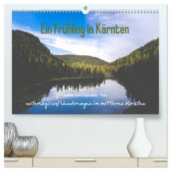 Ein Frühling in Kärnten (hochwertiger Premium Wandkalender 2024 DIN A2 quer), Kunstdruck in Hochglanz - Stark Sugarsweet - Photo, Susanne