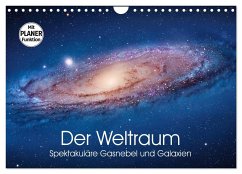 Der Weltraum. Spektakuläre Gasnebel und Galaxien (Wandkalender 2024 DIN A4 quer), CALVENDO Monatskalender