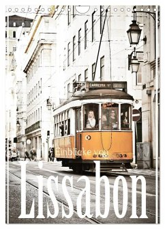Einblicke von Lissabon (Wandkalender 2024 DIN A4 hoch), CALVENDO Monatskalender
