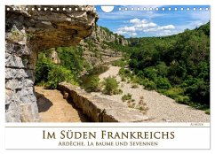 Im Süden Frankreichs - Ardèche, La Baume und Sevennen (Wandkalender 2024 DIN A4 quer), CALVENDO Monatskalender - Beuck, AJ