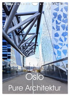 Oslo - Pure Architektur (Wandkalender 2024 DIN A4 hoch), CALVENDO Monatskalender