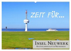 Zeit für... Insel Neuwerk - Kulturlandschaft im Wattenmeer (Wandkalender 2024 DIN A2 quer), CALVENDO Monatskalender