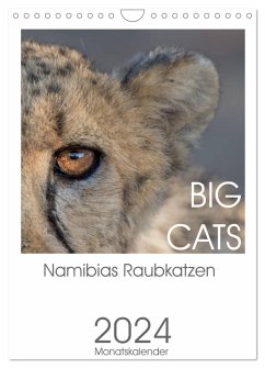 BIG CATS - Namibias Raubkatzen (Wandkalender 2024 DIN A4 hoch), CALVENDO Monatskalender