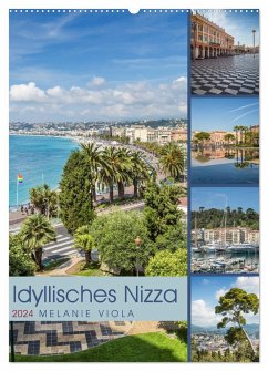 Idyllisches Nizza (Wandkalender 2024 DIN A2 hoch), CALVENDO Monatskalender