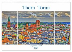 Thorn Torun - Die gotische Altstadt (Wandkalender 2024 DIN A2 quer), CALVENDO Monatskalender