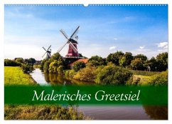 Malerisches Greetsiel (Wandkalender 2024 DIN A2 quer), CALVENDO Monatskalender