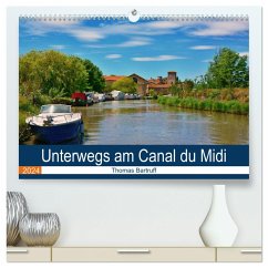 Unterwegs am Canal du Midi (hochwertiger Premium Wandkalender 2024 DIN A2 quer), Kunstdruck in Hochglanz