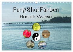 Feng Shui Farben - Element Wasser (Wandkalender 2024 DIN A3 quer), CALVENDO Monatskalender