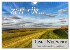 Zeit für... Insel Neuwerk - Himmel, Deiche, Watt und Meer (Wandkalender 2024 DIN A4 quer), CALVENDO Monatskalender