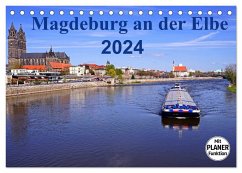 Magdeburg an der Elbe 2024 (Tischkalender 2024 DIN A5 quer), CALVENDO Monatskalender