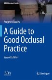 A Guide to Good Occlusal Practice A Guide to Good Occlusal Practice