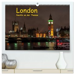 London - Nachts an der Themse (hochwertiger Premium Wandkalender 2024 DIN A2 quer), Kunstdruck in Hochglanz