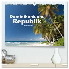 Dominikanische Republik (hochwertiger Premium Wandkalender 2024 DIN A2 quer), Kunstdruck in Hochglanz