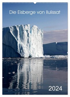 Die Eisberge von Ilulissat (Wandkalender 2024 DIN A2 hoch), CALVENDO Monatskalender