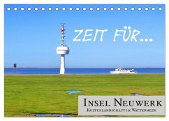 Zeit für... Insel Neuwerk - Kulturlandschaft im Wattenmeer (Tischkalender 2024 DIN A5 quer), CALVENDO Monatskalender