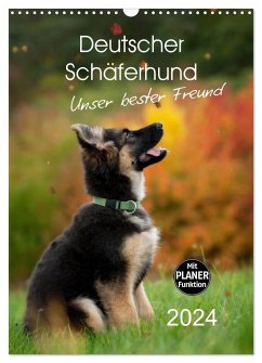 Deutscher Schäferhund - unser bester Freund (Wandkalender 2024 DIN A3 hoch), CALVENDO Monatskalender - Schiller, Petra