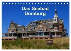 Das Seebad Domburg (Tischkalender 2024 DIN A5 quer), CALVENDO Monatskalender
