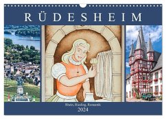 Rüdesheim - Rhein, Riesling, Romantik (Wandkalender 2024 DIN A3 quer), CALVENDO Monatskalender