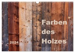 Farben des Holzes (Wandkalender 2024 DIN A3 quer), CALVENDO Monatskalender