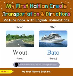 My First Haitian Creole Transportation & Directions Picture Book with English Translations (Teach & Learn Basic Haitian Creole words for Children, #12) (eBook, ePUB) - S., Gina