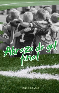 Cover Abrazo de gol final (eBook, ePUB)