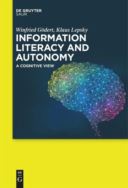Information Literacy and Autonomy (eBook, ePUB) Information Literacy and Autonomy (eBook, ePUB)