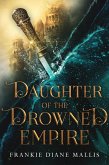 Daughter of the Drowned Empire (Drowned Empire Series, #1) (eBook, ePUB)
