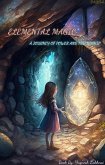 Elemental Magic: A Journey of Power and friendship (Element Magic, #1) (eBook, ePUB)