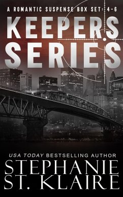 The Keepers Series Box Set: Books 4-6 (eBook, ePUB) - Klaire, Stephanie St.