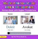My First Haitian Creole Jobs and Occupations Picture Book with English Translations (Teach & Learn Basic Haitian Creole words for Children, #10) (eBook, ePUB)