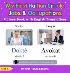 My First Haitian Creole Jobs and Occupations Picture Book with English Translations (Teach & Learn Basic Haitian Creole words for Children, #10) (eBook, ePUB) - S., Gina