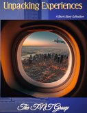 Experiences Unpacked: A Short Story Collective (eBook, ePUB)