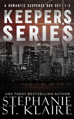 The Keepers Series Box Set: Books 1-3 (eBook, ePUB) - Klaire, Stephanie St.
