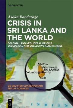 Crisis in Sri Lanka and the World (eBook, PDF) - Bandarage, Asoka