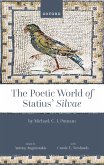 The Poetic World of Statius' Silvae (eBook, ePUB)