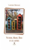 Victoire, Marie, Rose et les autres (eBook, ePUB)