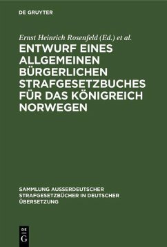 Entwurf eines Allgemeinen bürgerlichen Strafgesetzbuches für das Königreich Norwegen (eBook, PDF)