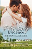 Missing Evidence (The Crown Ranch Series, #3) (eBook, ePUB)
