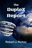 The DupleX Report (eBook, ePUB)