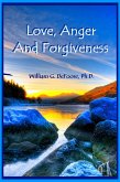 Love, Anger And Forgiveness (Healing Anger, #1) (eBook, ePUB)
