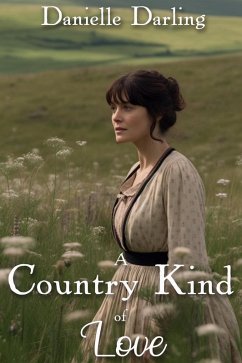 Cover A Country Kind of Love: A Pride and Prejudice Variation (eBook, ePUB)