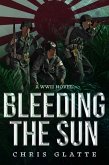Bleeding the Sun (164th Regiment, #3) (eBook, ePUB)