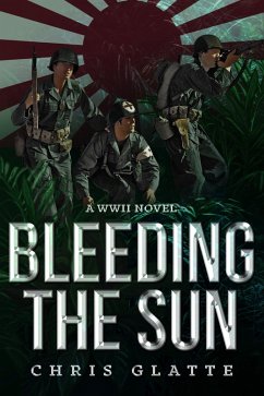 Bleeding the Sun (164th Regiment, #3) (eBook, ePUB) - Glatte, Chris